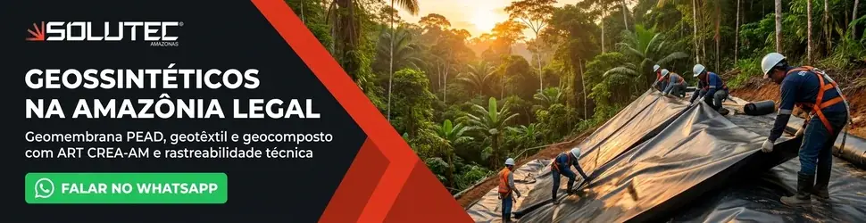 Consultoria em Geossintéticos na Amazônia Legal via WhatsApp
