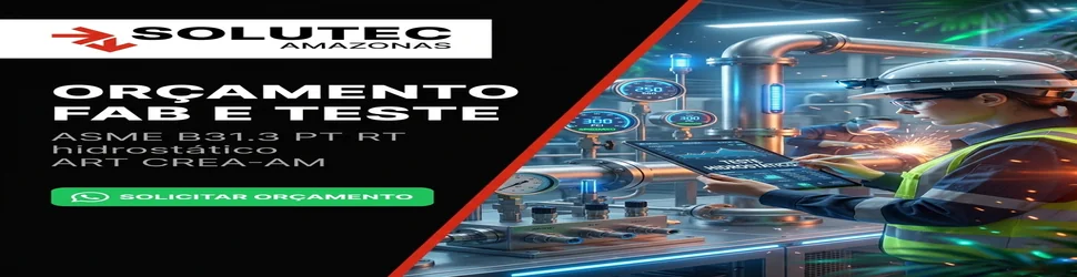 Solicitar Orçamento Fabricação Tubulação - Solutec AM