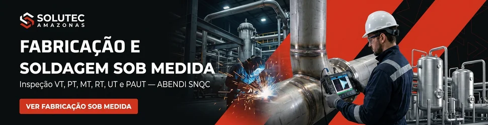 Fabricação Sob Medida com Soldagem Certificada - Solutec AM
