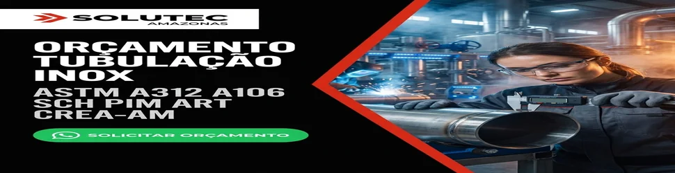 Solicitar Consultoria Materiais Tubulação - Solutec AM