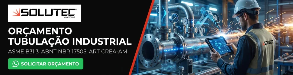 Solicitar Orçamento Tubulação Industrial - Solutec AM